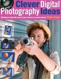 Cover: Clever Digital Photography Ideas - University of Pennsylvania Press, Inc.