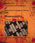 Cover: Vaccine Free Prevention and Treatment of Infectious Contagious Disease with Homeopathy - Trafford Publishing