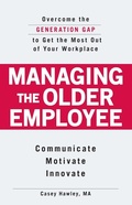 Cover: Managing the Older Employee - Adams Media