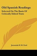 Cover: Old Spanish Readings - Kessinger Publishing