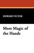Cover: More Magic of the Hands - Wildside Press