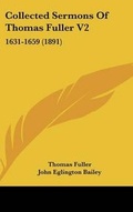 Cover: Collected Sermons Of Thomas Fuller V2 - Kessinger Publishing