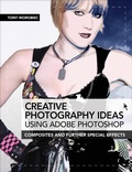 Cover: Creative Photography Ideas: Using Adobe Photoshop - David & Charles