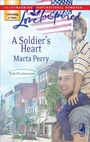 Cover: A Soldier's Heart - Steeple Hill