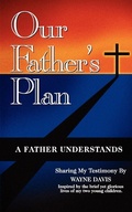 Cover: Our Father's Plan - AuthorHouse