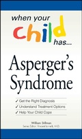 Cover: When Your Child Has . . . Asperger's Syndrome - Adams Media