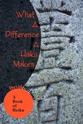 Cover: What A Difference A Haiku Makes - AuthorHouse