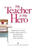 Cover: My Teacher is My Hero - Adams Media