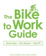 Cover: The Bike to Work Guide - Adams Media