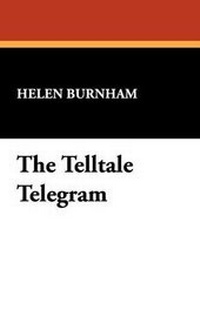 Enlarge image Cover: The Telltale Telegram - Wildside Press