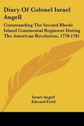 Cover: Diary Of Colonel Israel Angell - Kessinger Publishing
