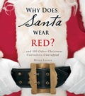 Cover: Why Does Santa Wear Red? - Adams Media