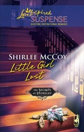 Cover: Little Girl Lost - Steeple Hill Love Inspired Suspense