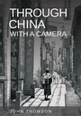 Cover: Through China With A Camera - Read Books