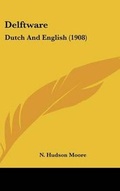 Cover: Delftware - Kessinger Publishing
