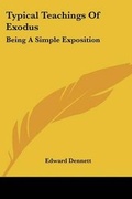 Cover: Typical Teachings Of Exodus - Kessinger Publishing