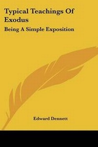 Enlarge image Cover: Typical Teachings Of Exodus - Kessinger Publishing