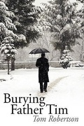 Cover: Burying Father Tim - AuthorHouse