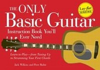 Abbildung von: The Only Basic Guitar Instruction Book You'll Ever Need - Adams Media