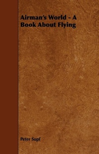 Enlarge image Cover: Airman's World - A Book About Flying - Read Books