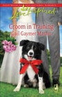 Cover: Groom in Training - Steeple Hill Love Inspired