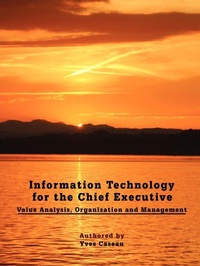 Enlarge image Cover: Information Technology for the Chief Executive - AuthorHouse