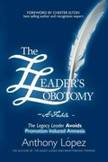 Cover: The Leader's Lobotomy - A Fable - AuthorHouse