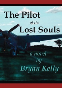 Enlarge image Cover: The Pilot of the Lost Souls - Trafford Publishing