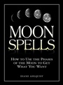Cover: Moon Spells - Adams Media