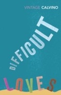 Cover: Difficult Loves and Other Stories - Vintage Digital