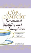 Cover: A Cup of Comfort Devotional for Mothers and Daughters - Simon + Schuster LLC