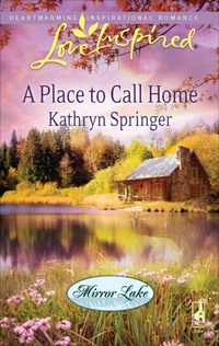 Enlarge image Cover: A Place to Call Home - Steeple Hill
