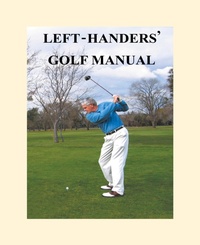 Abbildung von: Left-handers' Golf Manual - Trafford Publishing