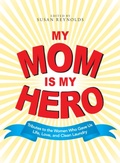 Cover: My Mom Is My Hero - Adams Media