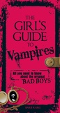 Cover: The Girl's Guide to Vampires - Adams Media