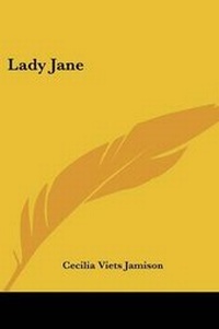 Enlarge image Cover: Lady Jane - Kessinger Publishing