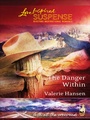 Cover: The Danger Within - Steeple Hill