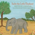 Cover: Sadie the Little Elephant - AuthorHouse