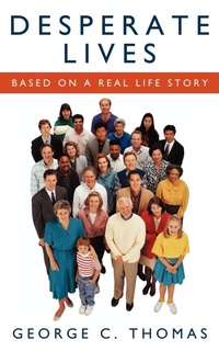 Enlarge image Cover: Desperate Lives - AuthorHouse