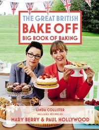 Abbildung von: Great British Bake Off: Big Book of Baking - BBC Books