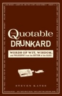 Abbildung von: The Quotable Drunkard - Adams Media