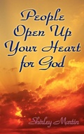 Cover: People Open Up Your Heart for God - AuthorHouse