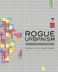 Cover: Rogue urbanism - Jacana Media (Pty) Ltd