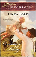 Cover: The Cowboy's Baby - Steeple Hill Love Inspired Historicals