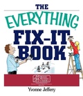 Cover: The Everything Fix-It Book - Everything