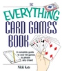 Cover: The Everything Card Games Book - Everything