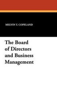 Enlarge image Cover: The Board of Directors and Business Management - Wildside Press