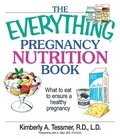 Cover: The Everything Pregnancy Nutrition Book - Everything