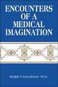 Cover: Encounters of a Medical Imagination - Trafford Publishing