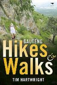 Abbildung von: Gauteng hikes and walks - Jacana Media